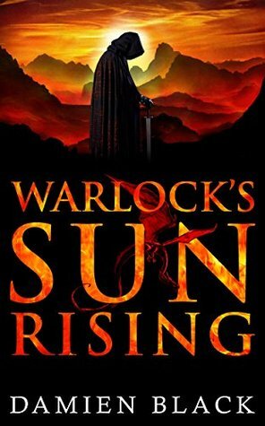 Warlock's Sun Rising by Damien Black