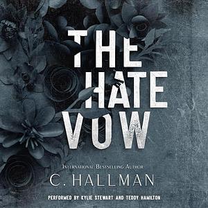 The Hate Vow by C. Hallman