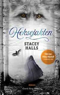 Heksejakten  by Stacey Halls