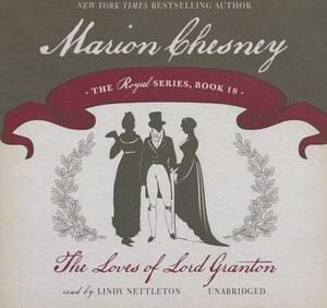 The Loves of Lord Granton by Marion Chesney