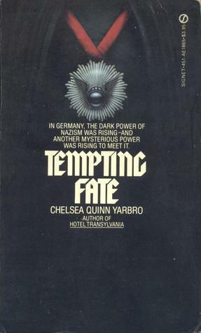 Tempting Fate by Chelsea Quinn Yarbro