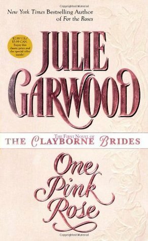 One Pink Rose by Julie Garwood