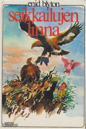 Seikkailujen linna by Enid Blyton, Laila Järvinen