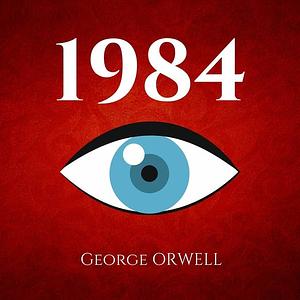 1984 by George Orwell