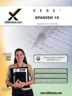 Ceoe Osat Spanish 19 Teacher Certification Test Prep Study Guide by Sharon A. Wynne