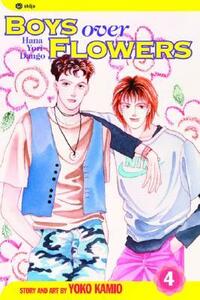 Boys Over Flowers: Hana Yori Dango, Vol. 4 by 神尾葉子, Yōko Kamio