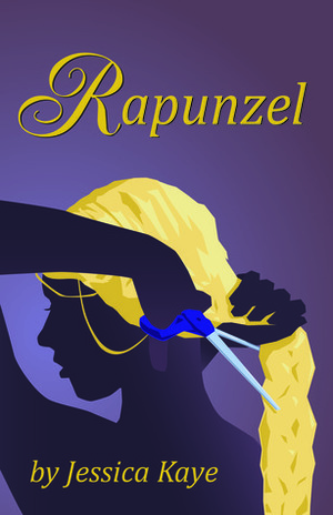 Rapunzel by Jessica Kaye