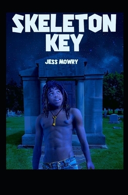 Skeleton Key by Jess Mowry