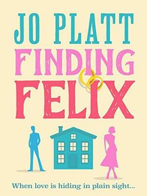 Finding Felix by Jo Platt