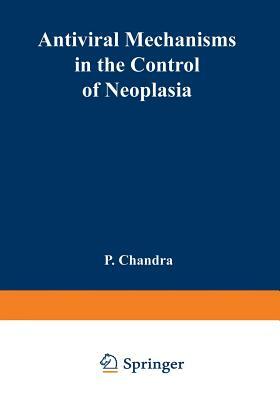 Antiviral Mechanisms in the Control of Neoplasia by 