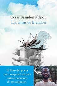 Las almas de Brandon by César Brandon Ndjocu