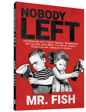 Nobody Left by Fish