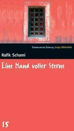 Eine Hand voller Sterne: Roman by Rafik Schami