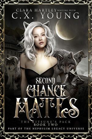 Second Chance Mates by C.X. Young