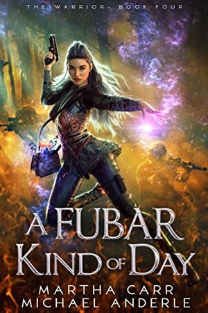 A Fubar Kind of Day by Martha Carr