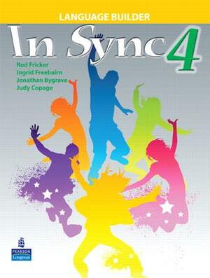 In Sync 4 Language Builder by Ingrid Freebairn, Rod Fricker, Jonathan Bygrave