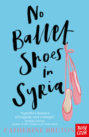 No Ballet Shoes in Syria by Catherine Bruton