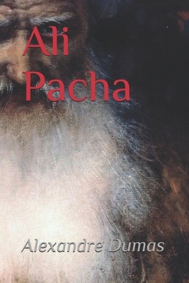 Ali Pacha by Alexandre Dumas