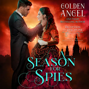 A Season for Spies by Golden Angel