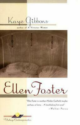 Ellen Foster by Kaye Gibbons