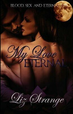 My Love Eternal by Liz Strange