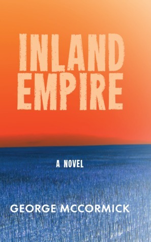 Inland Empire by George McCormick