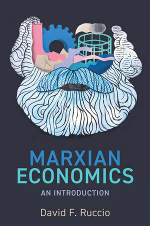 Marxian Economics: An Introduction by David F. Ruccio