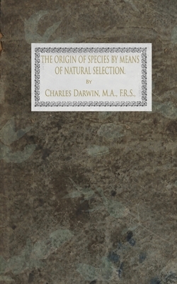 The Origin of Species by Means of Natural Selection: A House of Pomegranates Press Esoteric Edition by Charles Darwin