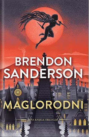 Maglorodni by Brandon Sanderson, Ivan Jovanović