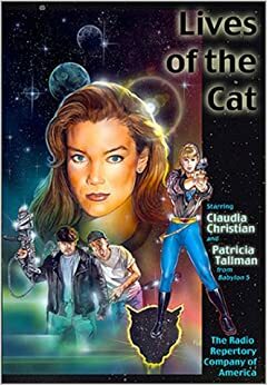 Lives of the Cat by Patricia Tallman, Larry Weiner, Claudia Christian