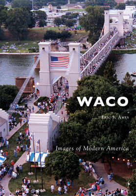 Waco by Eric Ames
