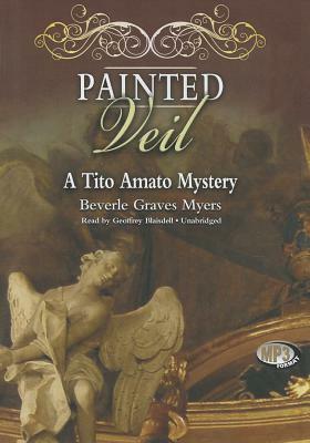 Painted Veil: The Second Baroque Mystery by Beverle Graves Myers