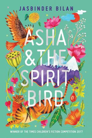 Asha &amp; the Spirit Bird by Jasbinder Bilan