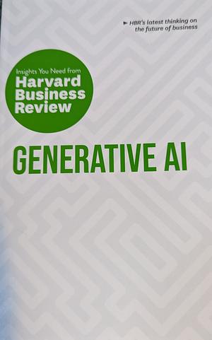 Generative AI: The Insights You Need from Harvard Business Review by Harvard Business Review