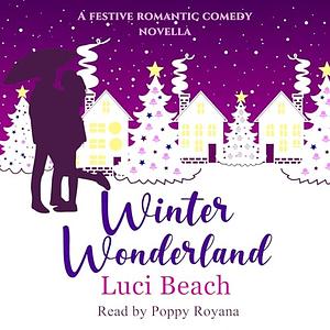 Winter Wonderland by Luci Beach