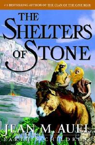 The Shelters of Stone by Jean M. Auel