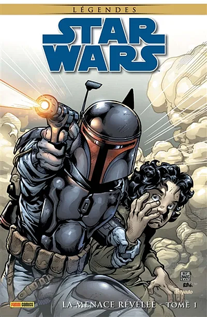 Star Wars Légendes - Menace Révélée Tome 1 by Rob Williams, Tom Lyle, Brandon Badeaux, Ramón F. Bachs, W. Haden Blackman, Tim Truman