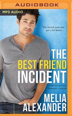 The Best Friend Incident by Melia Alexander