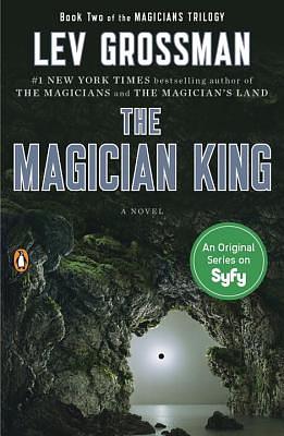 The Magician King by Lev Grossman