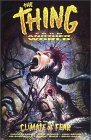 The Thing From Another World: Climate Of Fear by Richard Starkings, Jim Somerville, John Arcudi