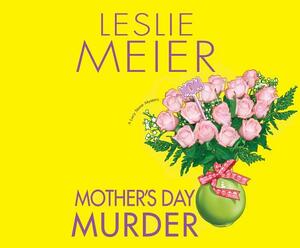 Mother's Day Murder by Leslie Meier