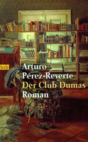 Der Club Dumas by Mihai Cantuniari, Arturo Pérez-Reverte