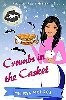 Crumbs in the Casket by Melissa Monroe