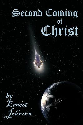 Second Coming of Christ by Ernest Johnson