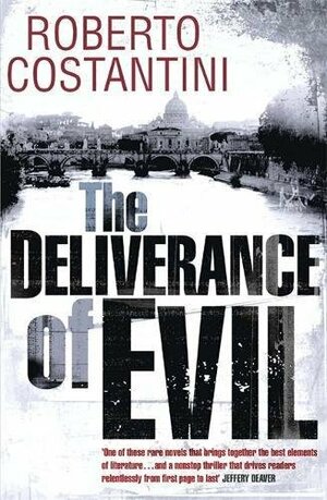 The Deliverance of Evil by Roberto Costantini
