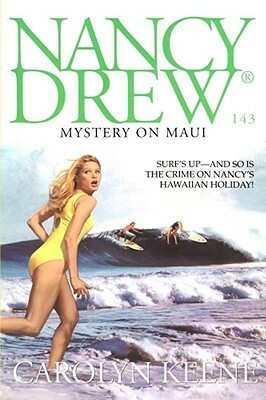 Mystery on Maui by Carolyn Keene, Elizabeth Nugent