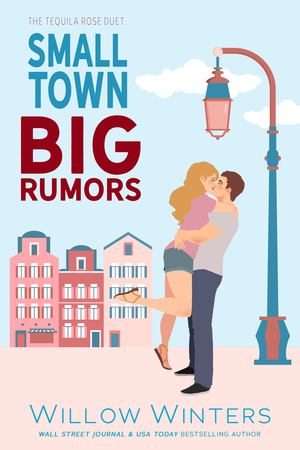 Small Town, Big Rumors by Willow Winters