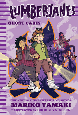 Lumberjanes: Ghost Cabin by Mariko Tamaki