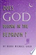 Does God Belong in the Bedroom? by Michael Gold