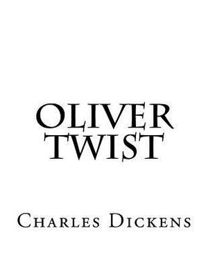 Oliver Twist by Charles Dickens